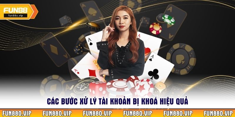 Các bước xử lý tài khoản bị khoá hiệu quả