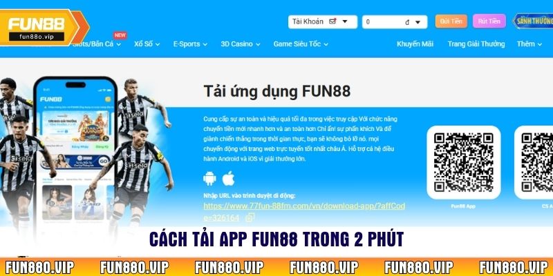 Cách tải app Fun88 trong 2 phút