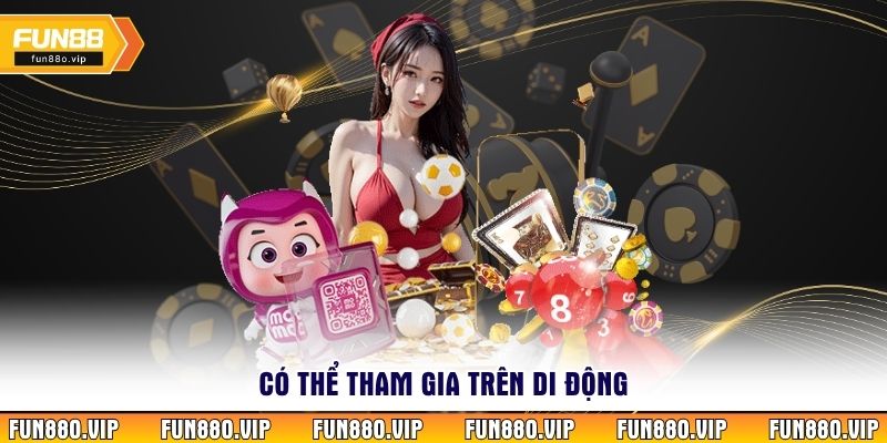 Có thể tham gia trên di động