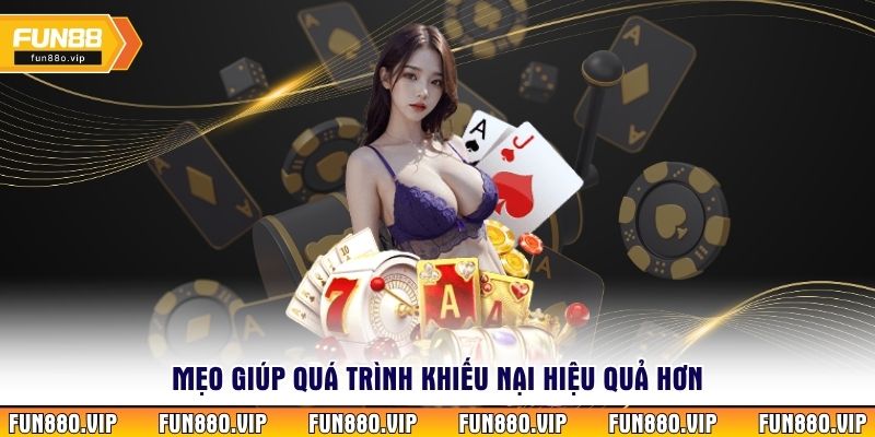Mẹo giúp quá trình khiếu nại hiệu quả hơn