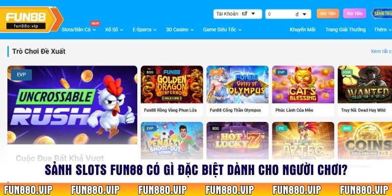 Sảnh slots Fun88 có gì đặc biệt dành cho người chơi?